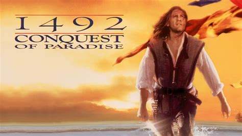 1492 conquest of paradise free.